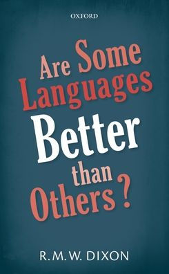 Are Some Languages Better than Others?