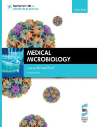 Title: Medical Microbiology / Edition 3, Author: Michael Ford