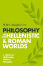 Philosophy in the Hellenistic and Roman Worlds: A History of philosophy without any gaps, Volume 2