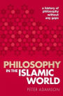 Philosophy in the Islamic World: A history of philosophy without any gaps, Volume 3