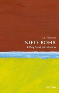 Download ebooks online free Niels Bohr: A Very Short Introduction ePub iBook FB2 by J. L. Heilbron in English