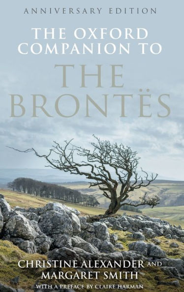 the Oxford Companion to Brontes: Anniversary edition