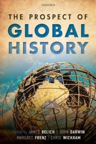 Title: The Prospect of Global History, Author: James Belich