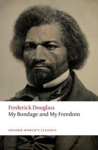 Title: My Bondage and My Freedom, Author: Frederick Douglass