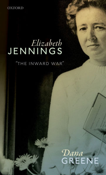 Elizabeth Jennings: 'The Inward War'