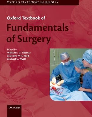 Oxford Textbook of Fundamentals of Surgery