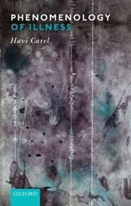 Title: Phenomenology of Illness, Author: Havi Carel