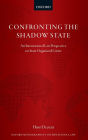 Confronting the Shadow State: An International Law Perspective on State Organized Crime