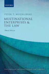 Title: Multinational Enterprises and the Law, Author: Peter Muchlinski