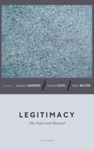 Title: Legitimacy: The State and Beyond, Author: Wojciech Sadurski