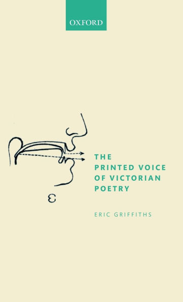 The Printed Voice of Victorian Poetry