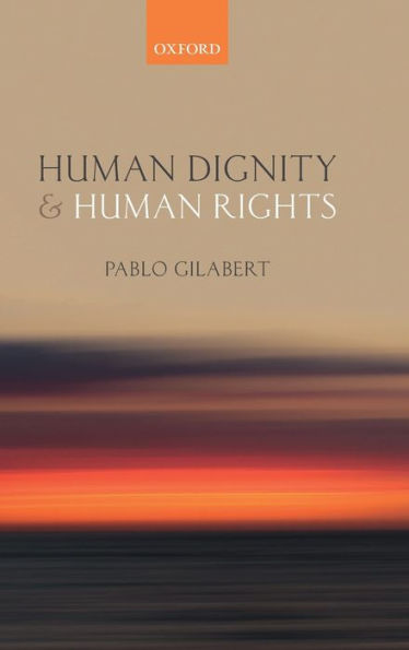 Human Dignity and Rights