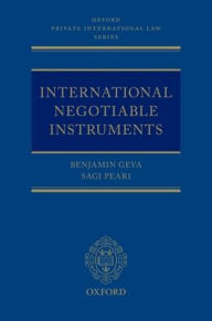 Title: International Negotiable Instruments, Author: Benjamin Geva