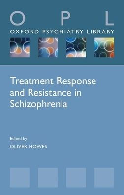 Treatment Response and Resistance Schizophrenia