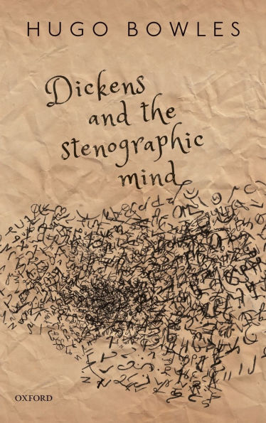 Dickens and the Stenographic Mind