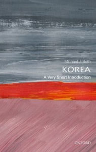 Title: Korea: A Very Short Introduction, Author: Michael J. Seth