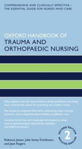 Title: Oxford Handbook of Trauma and Orthopaedic Nursing, Author: Rebecca Jester