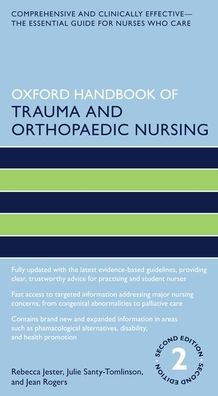 Oxford Handbook of Trauma and Orthopaedic Nursing