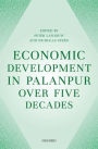 Economic Development in Palanpur over Five Decades