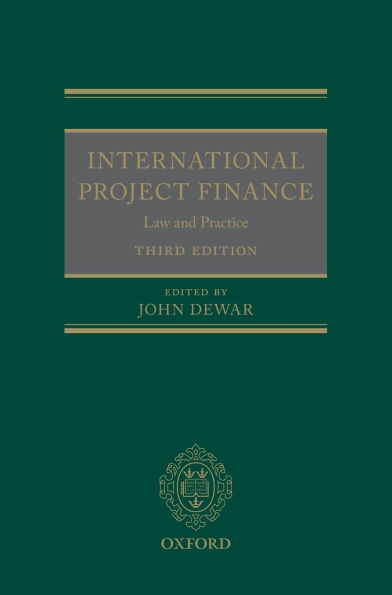 International Project Finance: Law and Practice / Edition 3