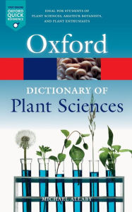 Title: A Dictionary of Plant Sciences, Author: Michael Allaby