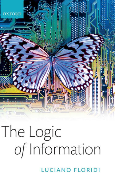 The Logic of Information: A Theory Philosophy as Conceptual Design