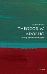 Free ebooks download pdf italiano Theodor Adorno: A Very Short Introduction (English literature) by Andrew Bowie, Andrew Bowie PDB 9780198833864