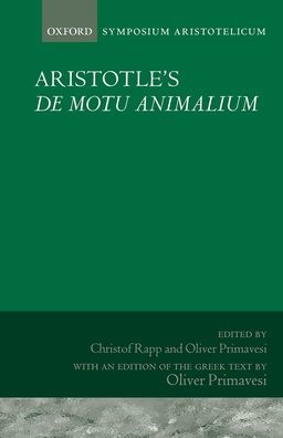 Aristotle's De motu animalium: Symposium Aristotelicum