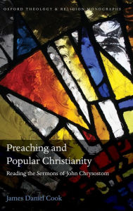 Title: Preaching and Popular Christianity, Author: James Daniel Cook