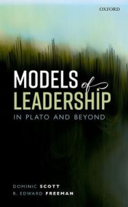 Title: Models of Leadership in Plato and Beyond, Author: Dominic Scott