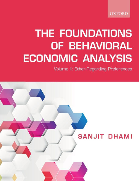 Foundations of Behavioral Economic Analysis: Volume II: Other-Regarding Preferences