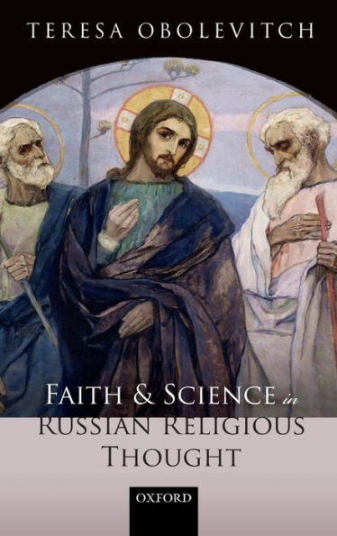 Faith and Science Russian Religious Thought