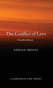 Title: The Conflict of Laws / Edition 4, Author: Adrian Briggs