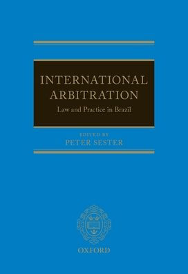 International Arbitration: Law and Practice in Brazil