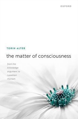 the Matter of Consciousness: From Knowledge Argument to Russellian Monism