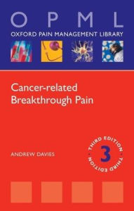 Title: Cancer-related Breakthrough Pain / Edition 3, Author: Andrew Davies
