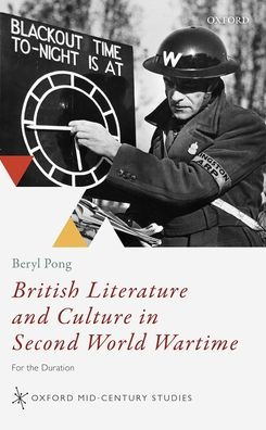 British Literature and Culture Second World Wartime: For the Duration