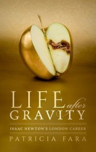 Download ebook format zip Life after Gravity: Isaac Newton's London Career English version