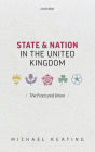 State and Nation in the United Kingdom: The Fractured Union