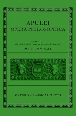 Apuleius: Philosophical Works (Apulei Opera Philosophica)