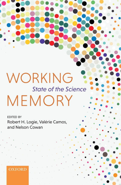 Working Memory: State of the Science