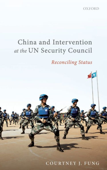 China and Intervention at the UN Security Council: Reconciling Status