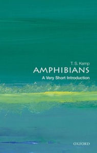 Download new books kindle ipad Amphibians: A Very Short Introduction 9780198842989  by  (English Edition)