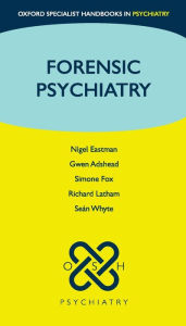 Title: Forensic Psychiatry, Author: Nigel Eastman