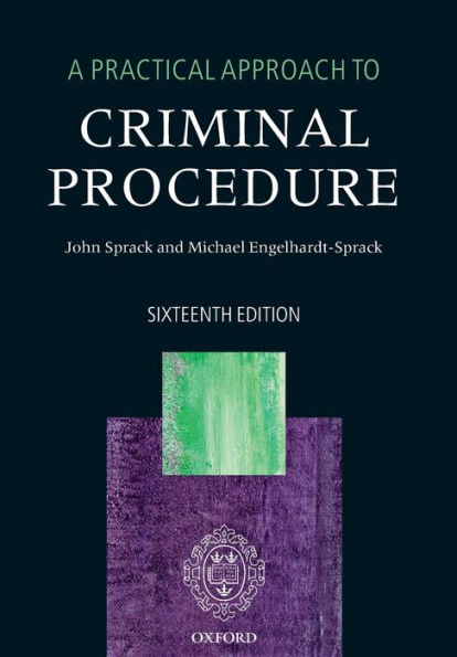A PRACTICAL APPROACH TO CRIMINAL PROCEDURE / Edition 16