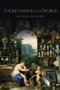 Title: Locke's Image of the World, Author: Michael Jacovides