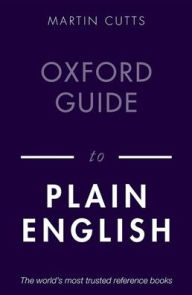 Title: Oxford Guide to Plain English, Author: Martin Cutts