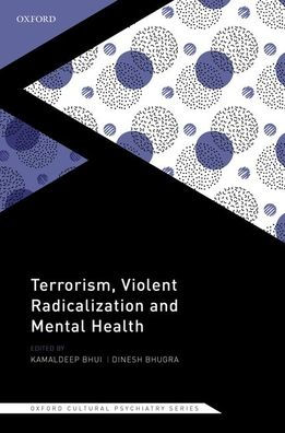 Terrorism, Violent Radicalisation and Mental Health