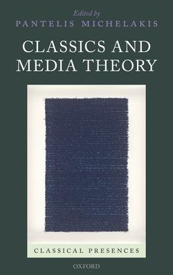 Classics and Media Theory