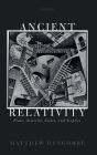 Ancient Relativity: Plato, Aristotle, Stoics, and Sceptics